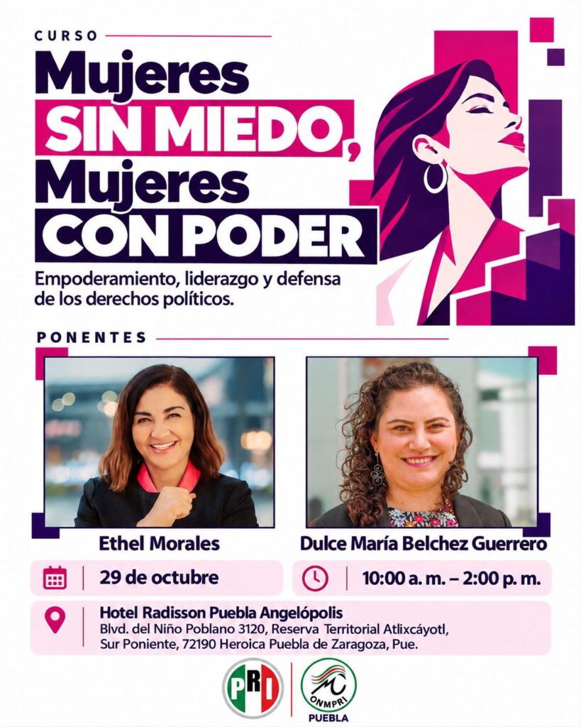 ONMPRI PUEBLA REALIZARÁ EL CURSO “MUJERES SIN MIEDO, MUJERES CON PODER”